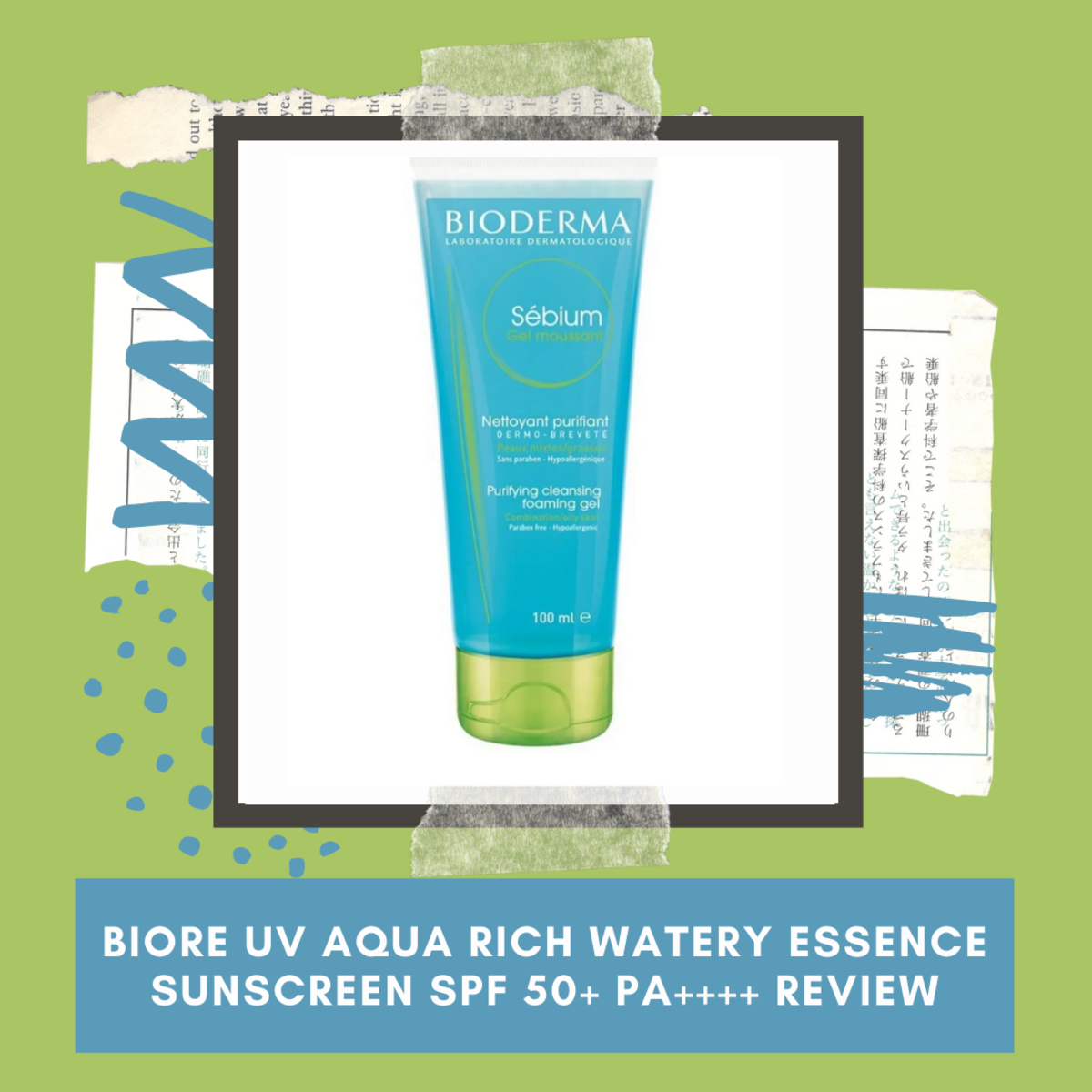 bioderma-sebium-gel-moussant-review